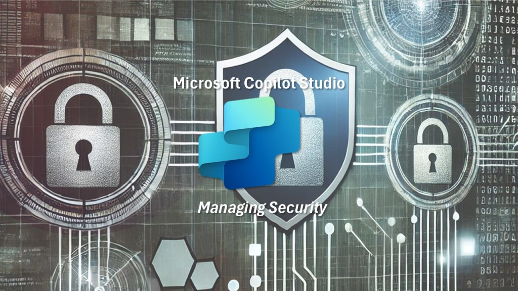 Copilot Managing Security