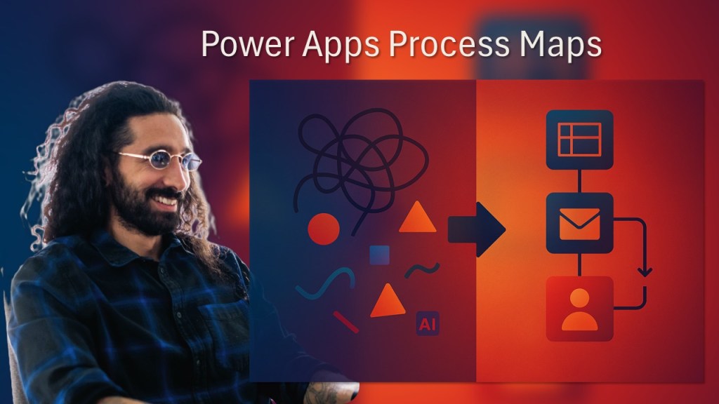 Power Apps Process&nbsp;Maps